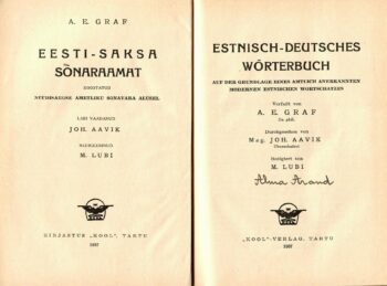 Eesti-saksa sõnaraamat Estnisch-deutsches Wörterbuch - A. E. Graf Eesti-saksa sõnaraamat Estnisch-deutsches Wörterbuch - A. E. Graf