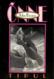 John Braine Õnne tipul Õnne tipul - John Braine