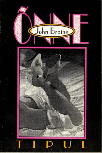 Õnne tipul - John Braine