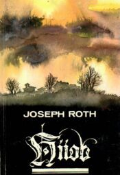 Joseph Roth - Hiiob Hiiob - Joseph Roth