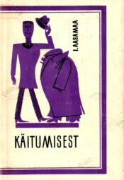 Käitumisest - Iina Aasamaa, 1968 Käitumisest - Iina Aasamaa, 1968