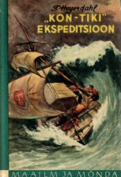 «Kon-Tiki» ekspeditsioon Thor Heyerdahl «Kon-Tiki» ekspeditsioon - Thor Heyerdahl, 1957