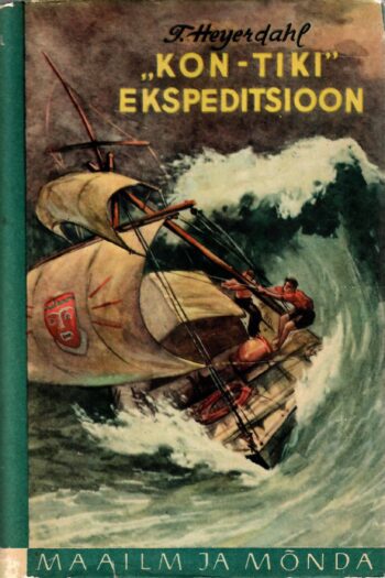 «Kon-Tiki» ekspeditsioon - Thor Heyerdahl, 1957