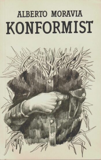 Konformist - Alberto Moravia
