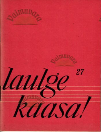 Laulge kaasa! 27