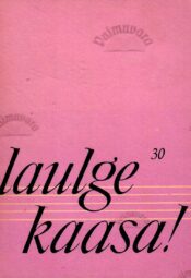Laulge kaasa! 30