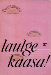 Laulge kaasa! 37