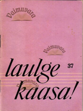 Laulge kaasa! 37