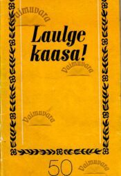 Laulge kaasa! 50