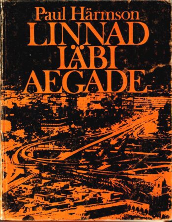 Linnad läbi aegade - Paul Härmson