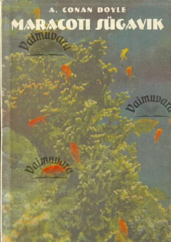 Maracoti sügavik - Arthur Conan Doyle