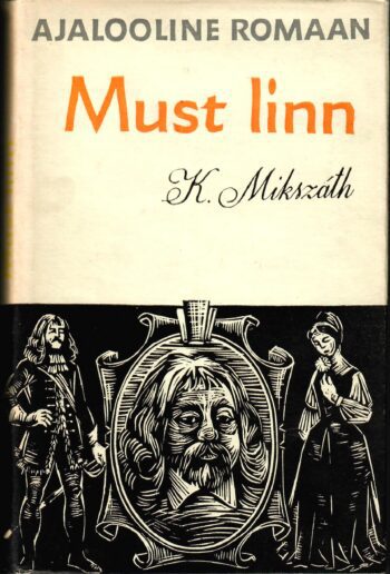 Must linn - Kálman Mikszáth