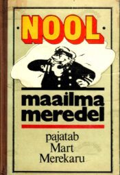 ''Nool'' maailma meredel. Pajatab Mart Merekaru - Herbert Vainu