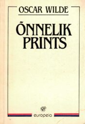 Õnnelik Prints. Granaatõuntest maja - Oscar Wilde