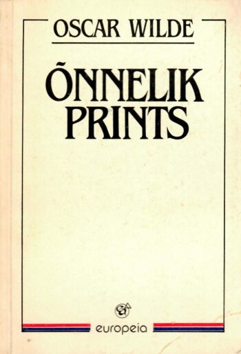 Õnnelik prints - Oscar Wilde Õnnelik Prints. Granaatõuntest maja - Oscar Wilde