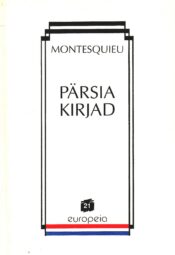 Pärsia kirjad - Charles de Montesquieu