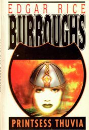 Printsess Thuvia - Edgar Rice Burroughs