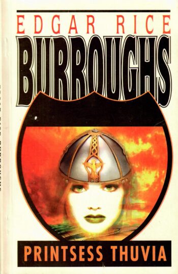 Printsess Thuvia - Edgar Rice Burroughs Printsess Thuvia - Edgar Rice Burroughs