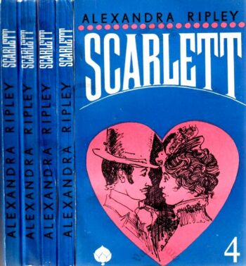 Scarlett 1.- 4. osa - Alexandra Ripley