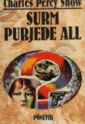 Surm purjede all - Charles Percy Snow Surm purjede all - Charles Percy Snow