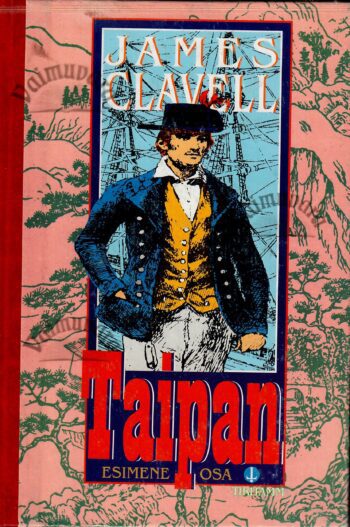 Taipan I osa - James Clavell