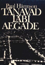 Tänavad läbi aegade. Paul Härmson
