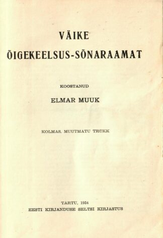 Väike õigekeelsus-sõnaraamat - Elmar Muuk