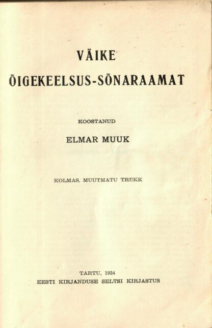Väike õigekeelsus-sõnaraamat - Elmar Muuk