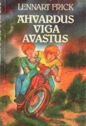 Ähvardus. Viga. Avastus - Lennart Frick Ähvardus. Viga. Avastus - Lennart Frick