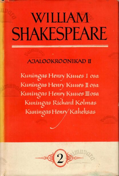 Ajalookroonikad II- William Shakespeare