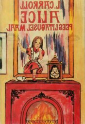 Alice peeglitagusel maal - Lewis Carroll Alice peeglitagusel maal - Lewis Carroll