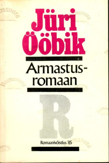 Armastusromaan - Jüri Ööbik Armastusromaan - Jüri Ööbik