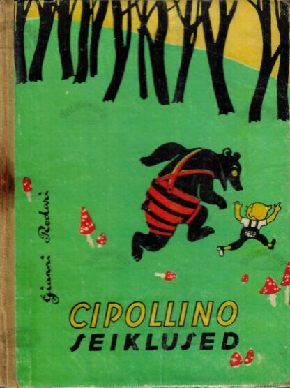 Cipollino seiklused - Gianni Rodari