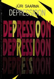 Depressioon Jüri Saarma Depressioon Jüri Saarma