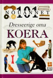 Dresseerige oma koera - Bruce Fogle, Patricia Holden White