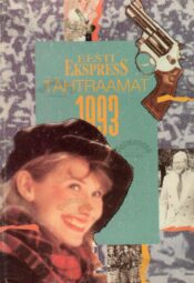 "Eesti Ekspress'' Tähtraamat. 1993
