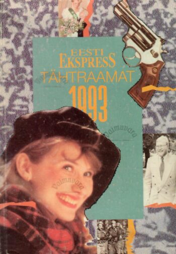 Eesti Ekspress Tähtraamat. 1993 "Eesti Ekspress'' Tähtraamat. 1993