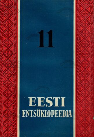 Eesti Entsüklopeedia 11. vihik 1932