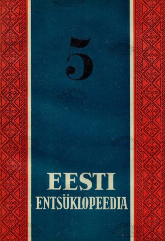 Eesti entsüklopeedia Vsti entsüklopeedia V