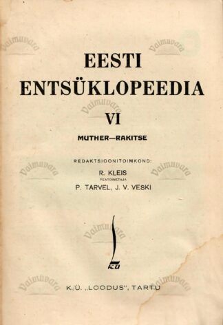 Eesti entsüklopeedia VI. MUTHER-RAKITSE 1936