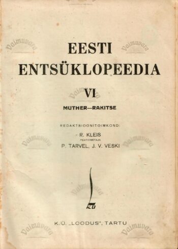Eesti entsüklopeedia VI. MUTHER-RAKITSE 1936