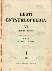 Eesti entsüklopeedia VI. MUTHER-RAKITSE 1936