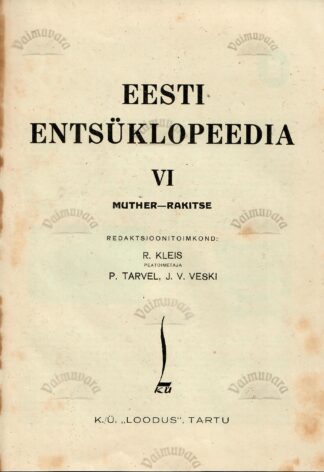 Eesti entsüklopeedia VI. MUTHER-RAKITSE 1936