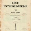 Eesti entsüklopeedia VI. MUTHER-RAKITSE 1936