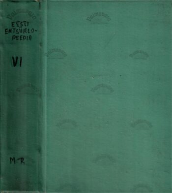 Eesti entsüklopeedia VI. MUTHER-RAKITSE 1936