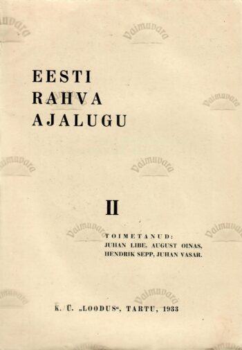 Eesti rahva ajalugu II köide 1933 tiitel Eesti rahva ajalugu II köide 1933