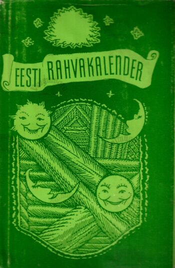 Eesti rahvakalender IV - Mall Hiiemäe Eesti rahvakalender IV - Mall Hiiemäe