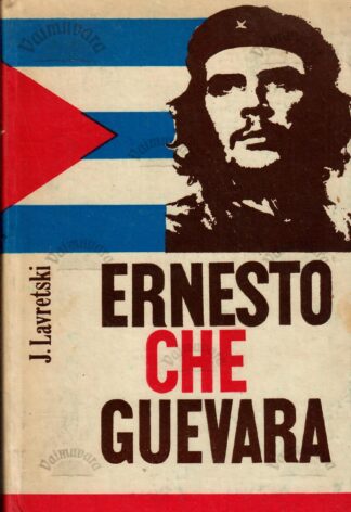 Ernesto Che Guevara - Jossif Romualdovitš Lavretski