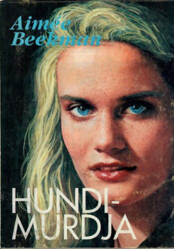 Hundimurdja - Aimée Beekman Hundimurdja - Aimée Beekman