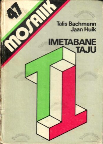 Imetabane taju - Bachmann, Huik